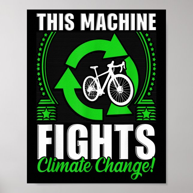 Affiche Cette machine combat De l'environnement le changem (Devant)