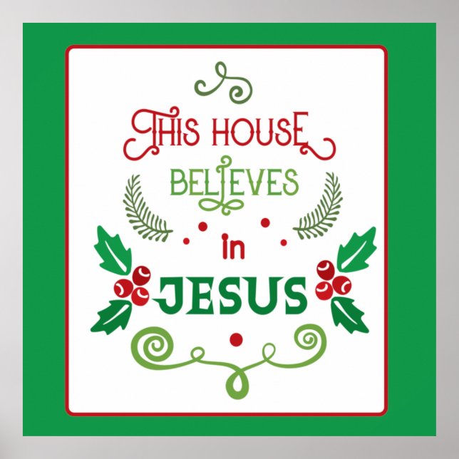 Affiche Cette Maison croit en Jésus (Devant)