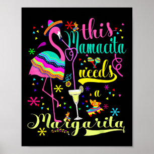 Affiche Cette Mamacita A Besoin D'Une Margarita Cinco De M