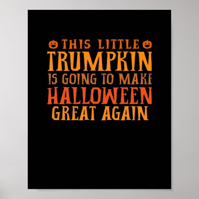 Affiche Cette Petite Trumpkin Va Faire Halloween Gr (Devant)