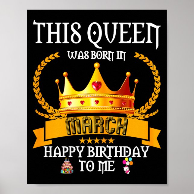 Affiche Cette reine est née en mars drôle mar anniversaire (Devant)