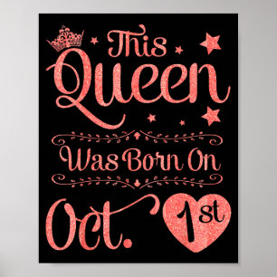 Affiche Cette reine est née le 1er octobre joyeux annivers