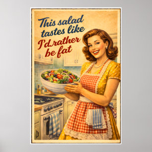 Affiche Cette salade a un goût qui me donne envie d'être g