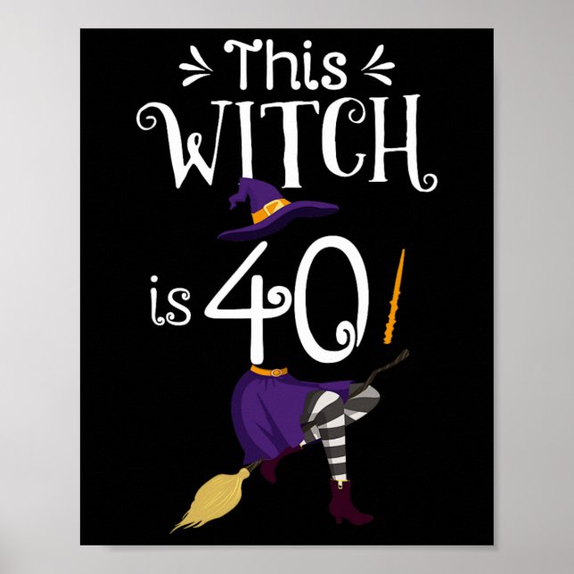 Affiche Cette Sorcière Est 40 Halloween Anniversaire Sorci (Devant)