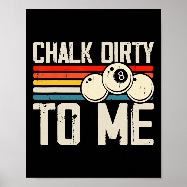 Affiche Chalk Dirty pour moi (Devant)