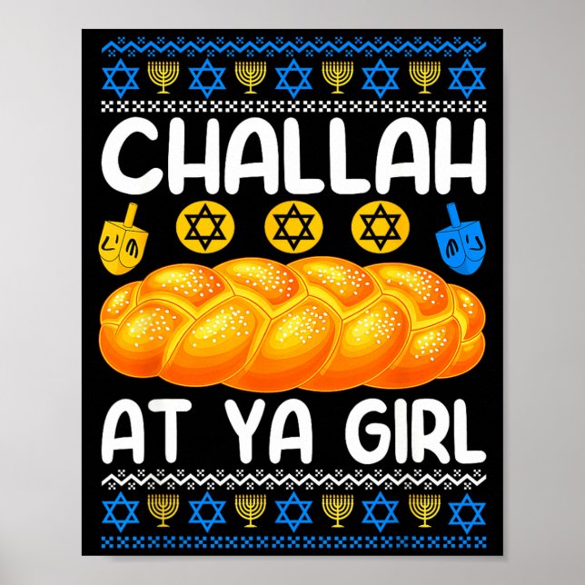 Affiche Challah At Ya Girl Jewish Hanukkah Fun  (Devant)
