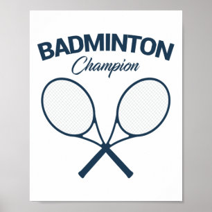 Affiche Champion de Badminton I Racket I Shuttle I Badmint