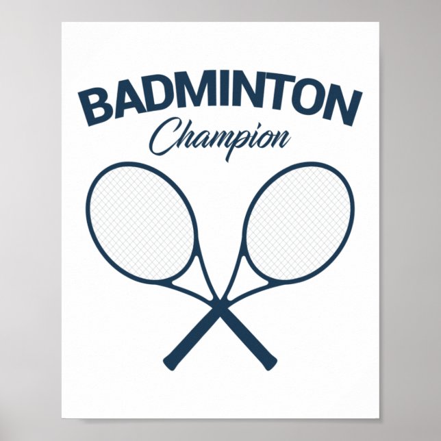 Affiche Champion de Badminton I Racket I Shuttle I Badmint (Devant)