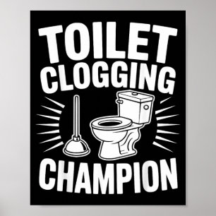 Affiche Champion de l'Engorgement de Toilettes Plongeur Dr