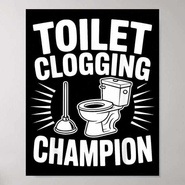 Affiche Champion de l'Engorgement de Toilettes Plongeur Dr (Devant)