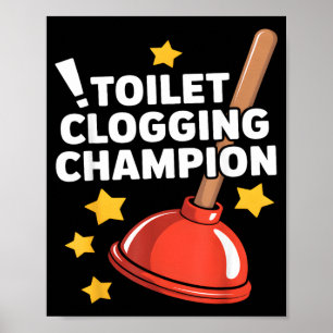 Affiche Champion de l'Engorgement des Toilettes Humour de