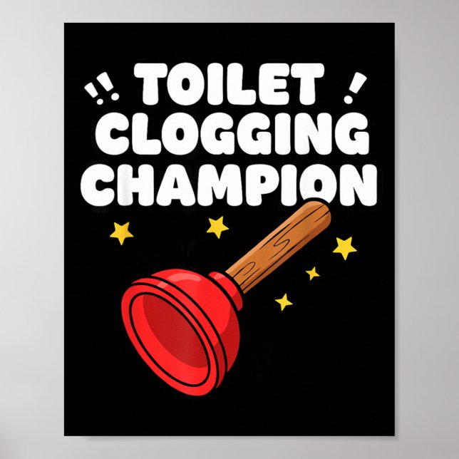 Affiche Champion de l'Engorgement des Toilettes Plongeur D (Devant)