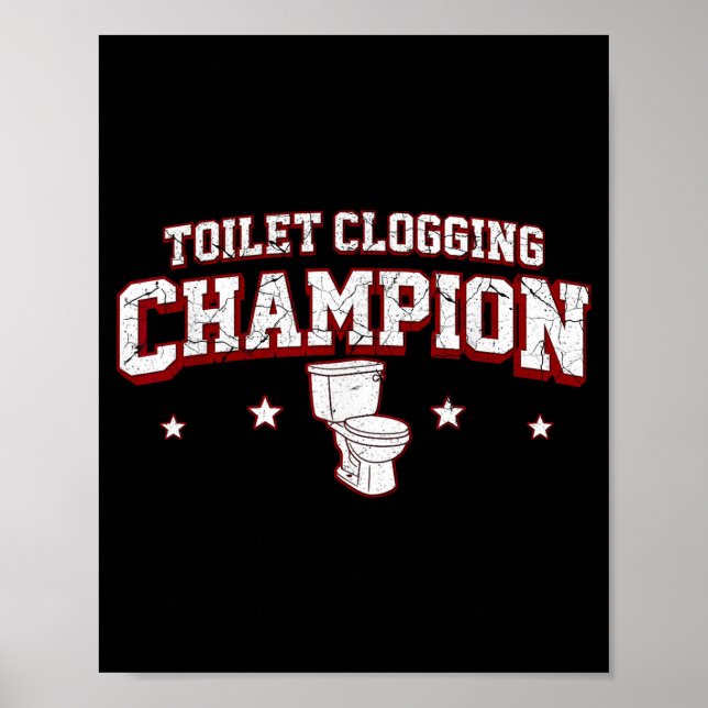 Affiche Champion de l'obstruction de toilettes pour hommes (Devant)
