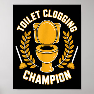 Affiche Champion de l'obstruction des toilettes Humour de 