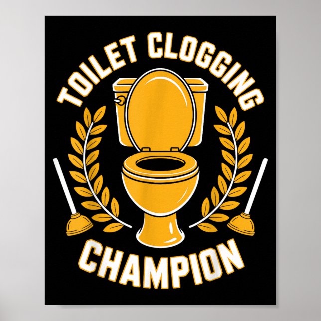 Affiche Champion de l'obstruction des toilettes Humour de  (Devant)