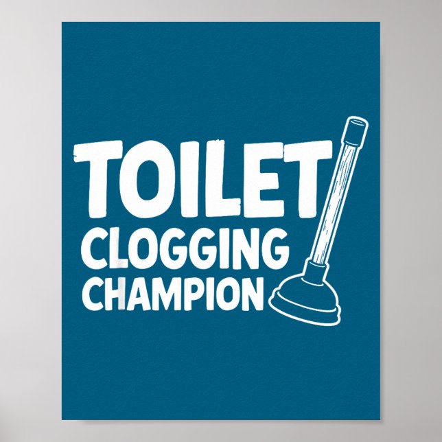 Affiche Champion de l'Univers des Toilettes Bouchées (Devant)