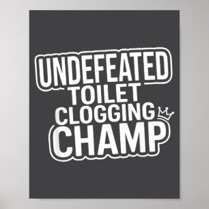 Affiche Champion Imbattable de l'Obstruction de Toilettes