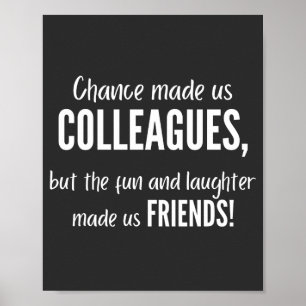 Affiche Chance made colleagues