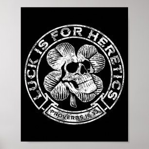 Affiche Chanceux est pour les hérétiques proverbes 16_33 s