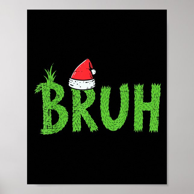 Affiche Chapeau de Santa Bruh de Noël Drôle de Xmas Meme H (Devant)