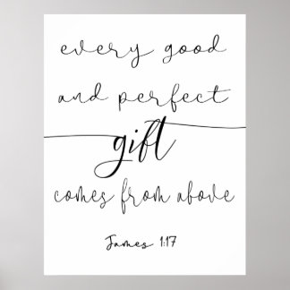 Affiche Chaque bon et parfait cadeau James 1:17