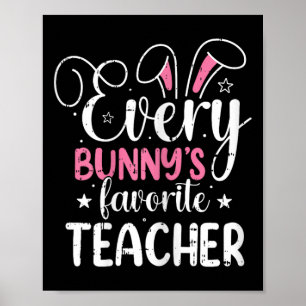 Affiche Chaque Bunnys Professeur Favori Pâques Printemps D