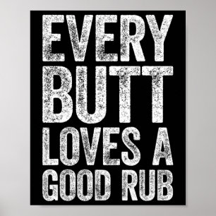 Affiche Chaque Butt Aime Une Bonne Chemise Fumeuse Bbq Rub