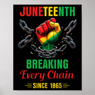 Affiche Chaque chaîne depuis 1865 Femmes Hommes Juneteenth