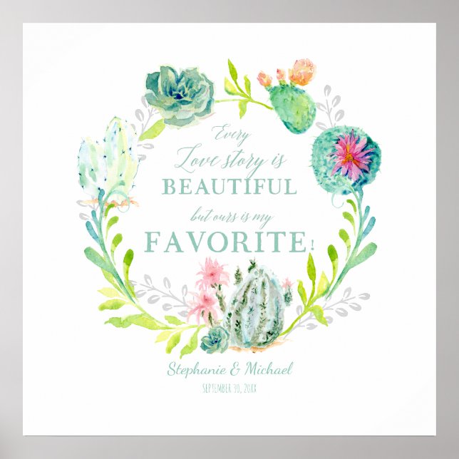 Affiche Chaque histoire d'amour est belle Cactus Succulent (Devant)