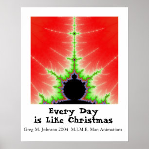 Affiche Chaque jour est comme Noël