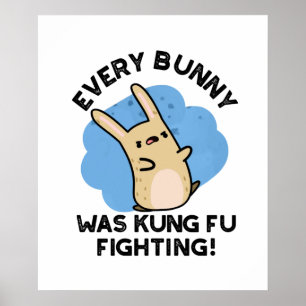 Affiche Chaque Lapin Était Kung Fu Combattre Un Jeu De Lap