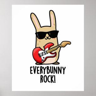Affiche Chaque Lapin Rock Drôle Animal Rabbit Pun