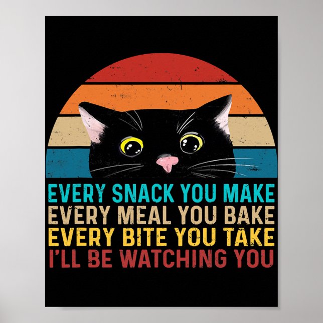 Affiche Chaque Snack Vous Faites Chat Drôle Chat Maman Cha (Devant)
