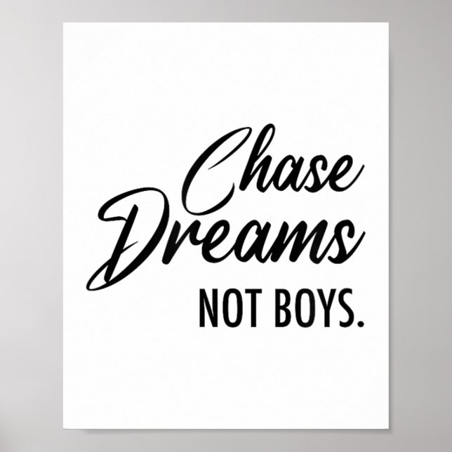 Affiche Chase Dreams Not Boys, Dreamchaser, Motivational W (Devant)