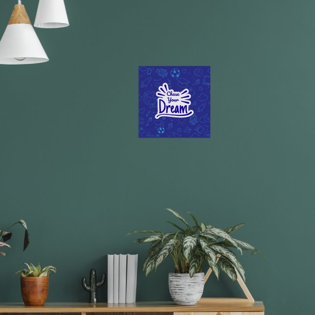 Affiche Chase your dream (Salon 1)