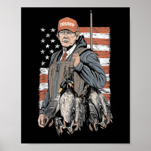 Affiche Chasse au canard Trump Camo Bonjour Chasse Saison 