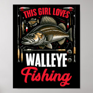 Affiche Chasse au walleye Pêcheur Cette fille aime Walley