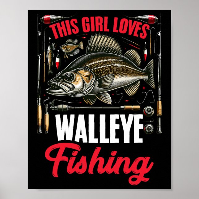 Affiche Chasse au walleye Pêcheur Cette fille aime Walley (Devant)