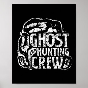 Affiche Chasse aux fantômes Crew Ghosts Hunt Hunter