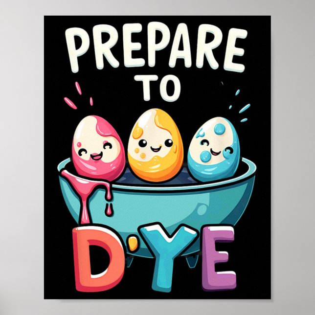 Affiche Chasse Aux Oeufs D'Humour Préparer À Teindre 2 (Devant)