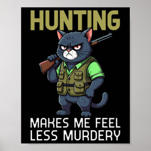 Affiche Chasse Chasse Chasseur De Chasse Drôle Chasse Me F