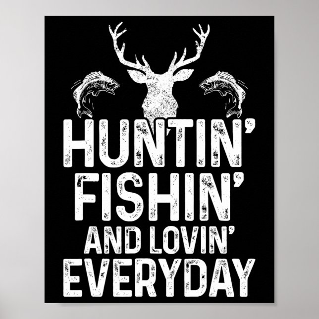 Affiche Chasse Pêche Aimer tous les jours Chasseur drôle F (Devant)