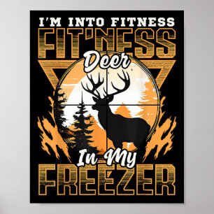 Affiche Chasse Sarcastique Drôle Je Suis Dans Fitness Deer