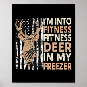 Affiche Chasse Tee I'm In Fitness Deer Freezer Funny Hu