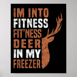 Affiche Chasseur amusant Papa Je suis en forme Deer Freeze