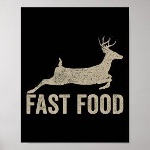 Affiche Chasseur de cerfs de fast food - T-shirt de chasse