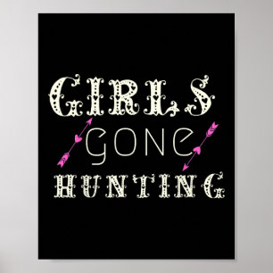 Affiche Chasseur Drôle Pour Les Filles Gone Chasse Sayes M
