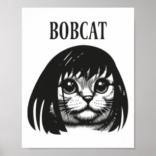 Affiche Chat amusant Bob Coiffeur Bobcat Chats humoristiqu