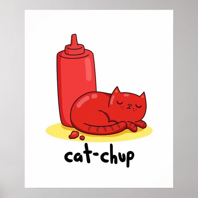 Affiche Chat-chup Funny Red Ketchup Pun de chat (Devant)