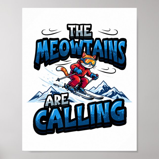 Affiche Chat drôle de ski les meowtains appellent (Devant)